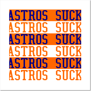 Astros Suck Posters and Art